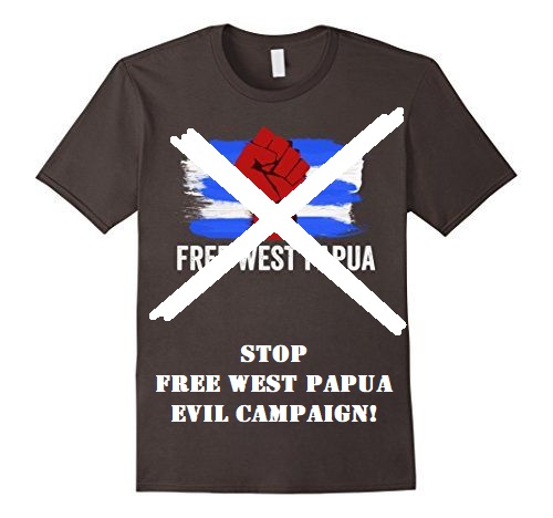 Stop Free West Papua Evil Campaign